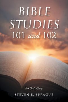 portada Bible Studies 101 and 102 (en Inglés)