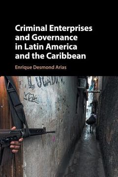 portada Criminal Enterprises and Governance in Latin America and the Caribbean (in English)