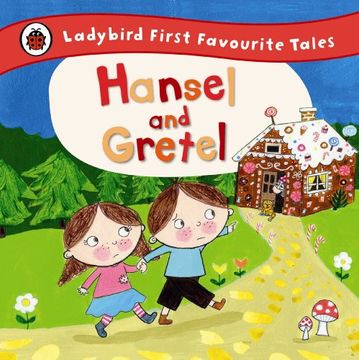 portada Ladybird First Favourite Tales Hansel and Gretel