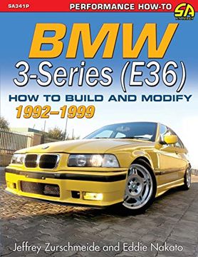 portada Bmw 3-Series (E36) 1992-1999: How to Build and Modify (en Inglés)