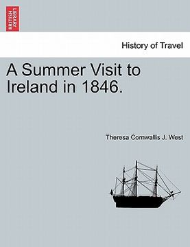 portada a summer visit to ireland in 1846. (en Inglés)