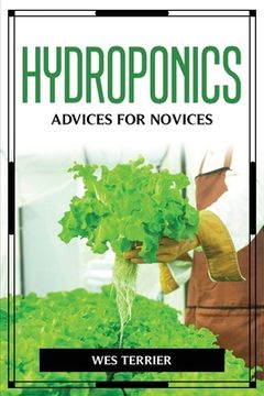 portada Hydroponics Advices for Novices (en Inglés)