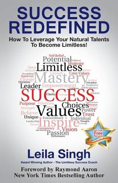 portada Success Redefined: How to Leverage Your Natural Talents to become Limitless! (en Inglés)