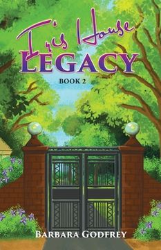 portada Iris House Legacy Book 2 (en Inglés)