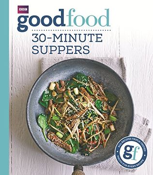 portada Good Food: 30-Minute Suppers (en Inglés)