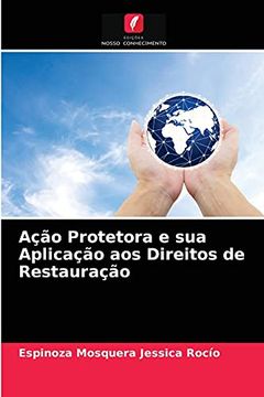 portada Ação Protetora e sua Aplicação aos Direitos de Restauração (en Portugués)