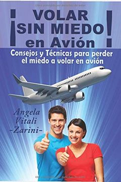 portada Volar sin Miedo! En Avión: Consejos y Técnicas Para Perder el Miedo a Volar en Avión (in Spanish)
