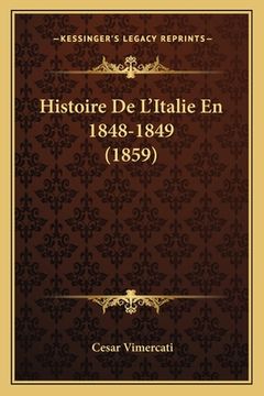 portada Histoire De L'Italie En 1848-1849 (1859) (in French)