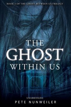 portada The Ghost Within Us: Unabridged (en Inglés)