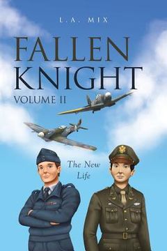 portada Fallen Knight Volume II The New Life (en Inglés)
