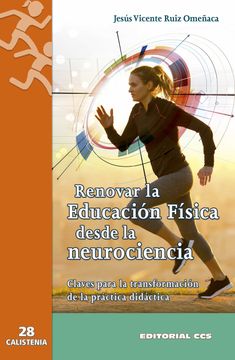 portada Renovar la Educacion Fisica Desde la Neurociencia (in Spanish)