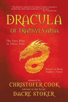 portada Dracula of Transylvania: The Epic Play in Three Acts (in English)
