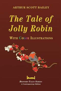 portada The Tale of Jolly Robin - With Color Illustrations (en Inglés)