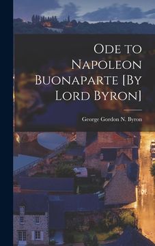 portada Ode to Napoleon Buonaparte [By Lord Byron]