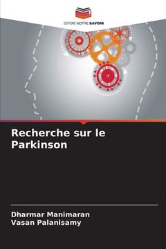 portada Recherche sur le Parkinson (en Francés)