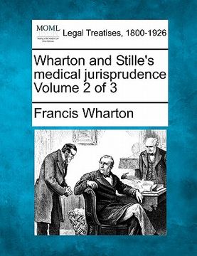 portada wharton and stille's medical jurisprudence volume 2 of 3