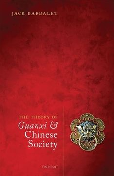 portada The Theory of Guanxi and Chinese Society (in English)