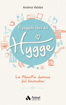 portada El Pequeño Libro del Hygge: La Filosofía Danesa del Bienestar (in Spanish)