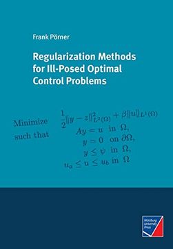 portada Regularization Methods for Ill-Posed Optimal Control Problems 