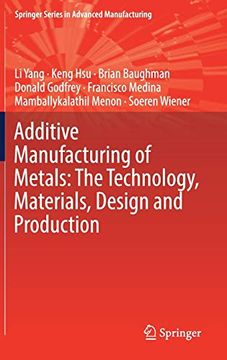 portada Additive Manufacturing of Metals: The Technology, Materials, Design and Production (Springer Series in Advanced Manufacturing) (en Inglés)