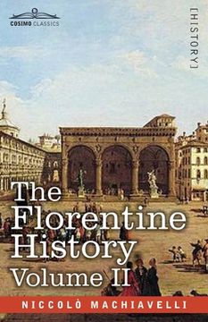 portada The Florentine History Volume II (in English)