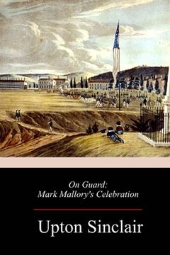 portada On Guard: Mark Mallory's Celebration
