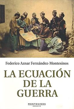 portada La Ecuacion de la Guerra (Col. Montesinos) (in Spanish)