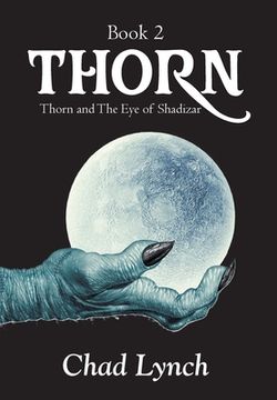 portada Thorn Book 2: Thorn and The Eye of Shadizar (en Inglés)