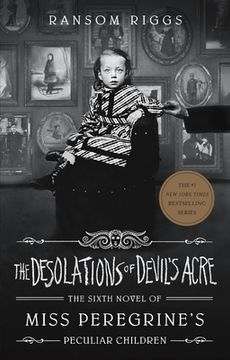 portada The Desolations of Devil's Acre (Miss Peregrine's Peculiar Children) (en Inglés)