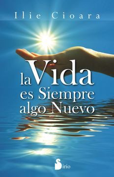 portada La Vida es Siempre Algo Nuevo (in Spanish)