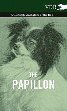 portada the papillon - a complete anthology of the dog (en Inglés)