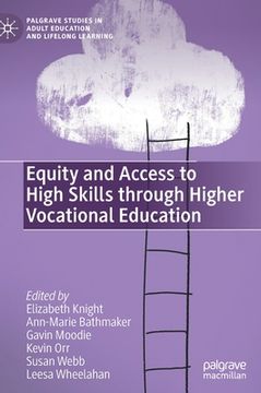 portada Equity and Access to High Skills Through Higher Vocational Education (en Inglés)