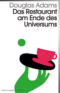 portada Das Restaurant am Ende des Universums: Band 2 der Fünfbändigen »Intergalaktischen Trilogie« (en Alemán)