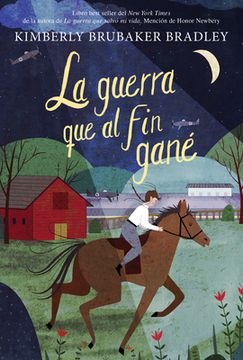 portada La Guerra Que Al Fin Gané (in Spanish)