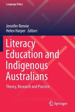 portada Literacy Education and Indigenous Australians: Theory, Research and Practice (en Inglés)