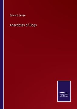 portada Anecdotes of Dogs (en Inglés)