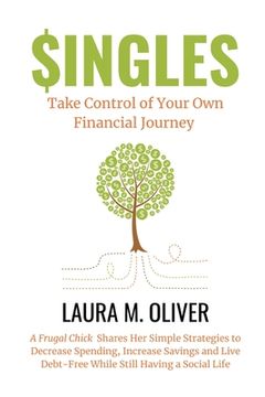 portada Singles: Take Control of Your Own Financial Journey (en Inglés)