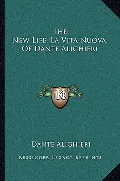 portada the new life, la vita nuova, of dante alighieri