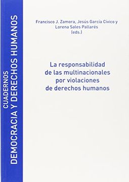 portada La responsabilidad de las multinacionales por violaciones de derechos humanos (Cuadernos de la Cátedra de Democracia y Derechos Humanos)