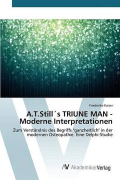 portada A.T.Still's TRIUNE MAN - Moderne Interpretationen