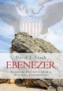 portada Ebenezer: National Security from a Biblical Perspective (en Inglés)