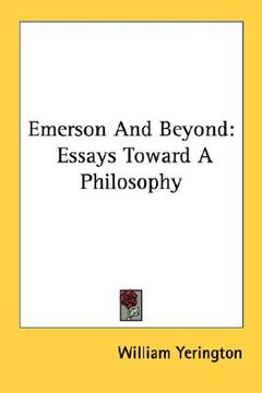 portada emerson and beyond: essays toward a philosophy (en Inglés)