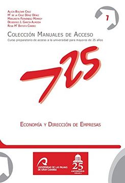 portada Economía y Dirección de Empresas (Manuales de Acceso a Mayores de 25 Años: Curso Preparatorio de Acceso a la Universidad)