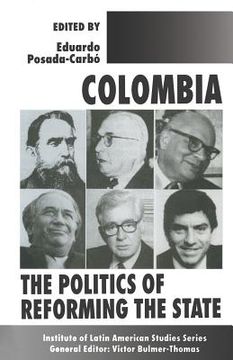 portada Colombia: The Politics of Reforming the State (in English)