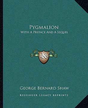 portada pygmalion: with a preface and a sequel (en Inglés)