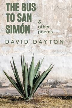 portada The Bus to San Simón: & other poems (en Inglés)