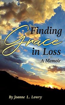 portada Finding Grace in Loss: A Memoir (en Inglés)