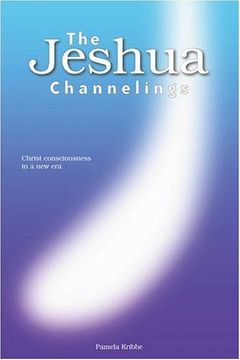 portada The Jeshua Channelings: Christ Consciousness in a new era (en Inglés)