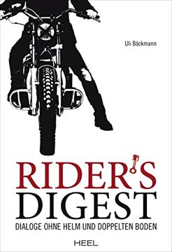 portada Rider's Digest: Dialoge Ohne Helm und Doppelten Boden (en Alemán)
