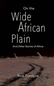 portada On the Wide African Plain and Other Stories of Africa